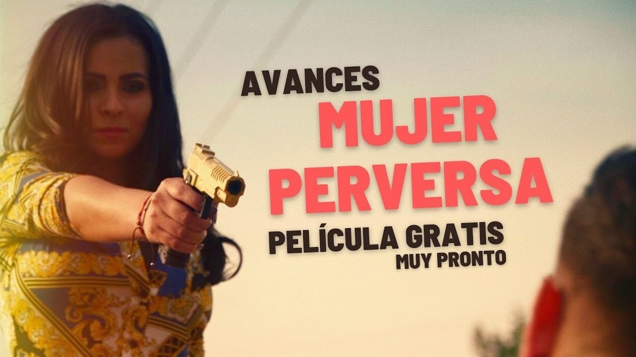 Mujer Perversa Movie Screenshot 1