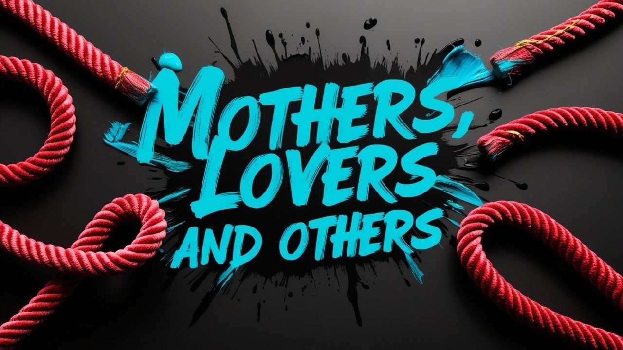 Mothers, Lovers and Others Movie Screenshot 1